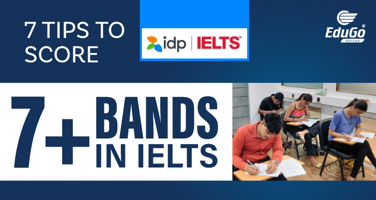 7 tips to score 7 bands in ielts exams