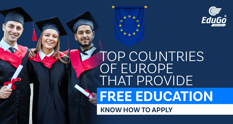 top countries of europe that provide free education know how to apply